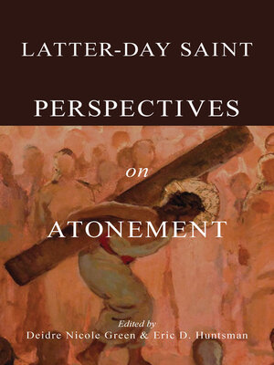 cover image of Latter-day Saint Perspectives on Atonement